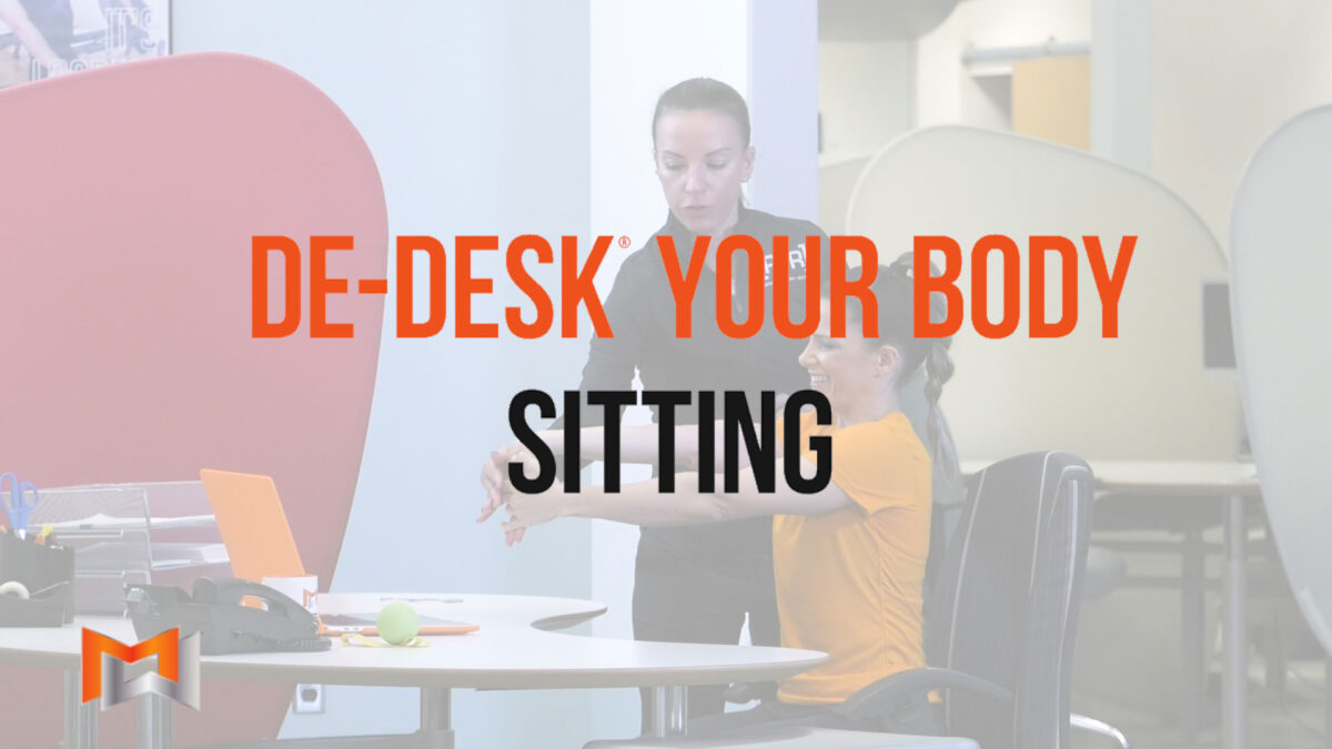 De-Desk Your Body: Sitting